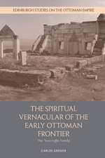 Grenier, C: The Spiritual Vernacular of the Early Ottoman Fr