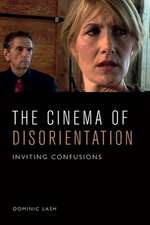 Lash, D: The Cinema of Disorientation