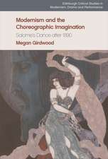 Modernism and the Choreographic Imagination