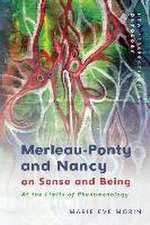 Merleau-Ponty and Nancy on Sense and Being