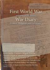 9 DIVISION 27 Infantry Brigade Princess Louise's (Argyll & Sutherland Highlanders) 10th Battalion, King's Own Scottish Borderers 6th Battalion, Royal Scots Fusiliers 6th Battalion and Cameronians (Scottish Rifles) 9th Battalion