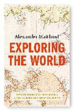 Exploring the World