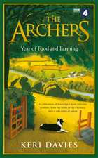 The Archers Year of Food and Farming