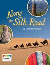 Guillain, C: Along the Silk Road