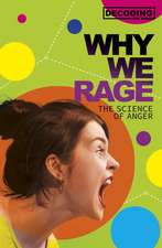 WHY WE RAGE