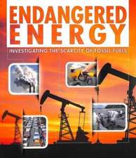 Endangered Energy