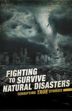 Burgan, M: Fighting to Survive Natural Disasters