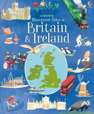 Usborne Illustrated Atlas of Britain and Ireland