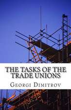 The Tasks of the Trade Unions