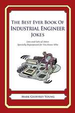 The Best Ever Book of Industrial Engineer Jokes