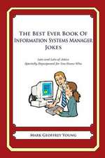 The Best Ever Book of Information Systems Manager Jokes