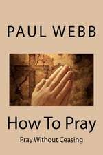 How to Pray