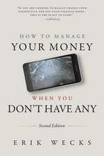 How to Manage Your Money When You Don't Have Any