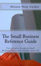 The Small Business Reference Guide