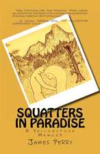 Squatters in Paradise