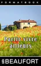 Partir Vivre Ailleurs