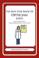 The Best Ever Book of Optician Jokes