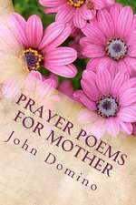 Prayer Poems for Mother