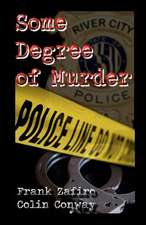 Some Degree of Murder