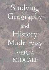 Studying Geography and History Made Easy