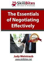 The Essentials of Negotiating Effectively