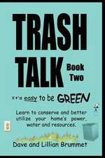 Trash Talk-Book Two