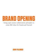 Brand Opening