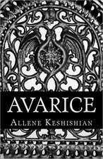 Avarice: X-1 Through X-15