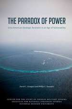 The Paradox of Power Sino-American Strategic Restraint in an Age of Vulnerability