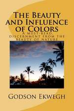 The Beauty and Influence of Colors