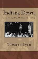 Indiana Down