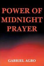 Power of Midnight Prayer