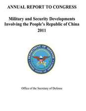 Military and Security Developments Involving the People?s Republic of China 2011