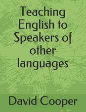 Teaching English to Speakers of Other Languages