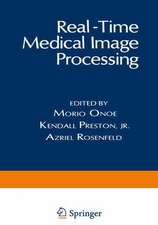 Real-Time Medical Image Processing