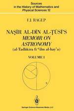 Naṣīr al-Dīn al-Ṭūsī’s Memoir on Astronomy (al-Tadhkira fī cilm al-hay’a): Volume I: Introduction, Edition, and Translation