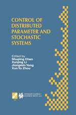 Control of Distributed Parameter and Stochastic Systems: Proceedings of the IFIP WG 7.2 International Conference, June 19–22, 1998 Hangzhou, China