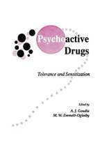 Psychoactive Drugs: Tolerance and Sensitization