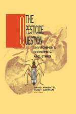 The Pesticide Question: Environment, Economics and Ethics