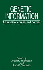 Genetic Information: Acquisition, Access, and Control