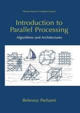 Introduction to Parallel Processing: Algorithms and Architectures