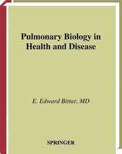 Pulmonary Biology in Health and Disease