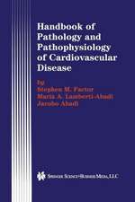 Handbook of Pathology and Pathophysiology of Cardiovascular Disease