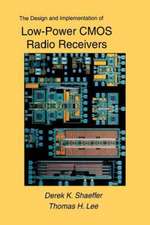 The Design and Implementation of Low-Power CMOS Radio Receivers