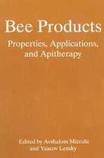 Bee Products: Properties, Applications, and Apitherapy