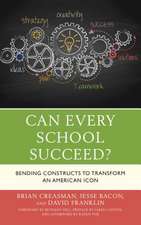 CAN EVERY SCHOOL SUCCEED BENDICB