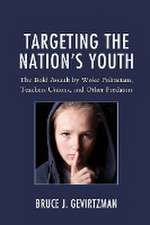 Gevirtzman, B: Targeting the Nation's Youth