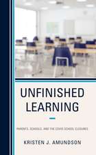 Amundson, K: Unfinished Learning