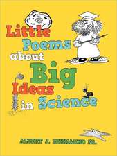 Little Poems about Big Ideas in Science