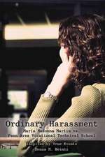 Ordinary Harassment